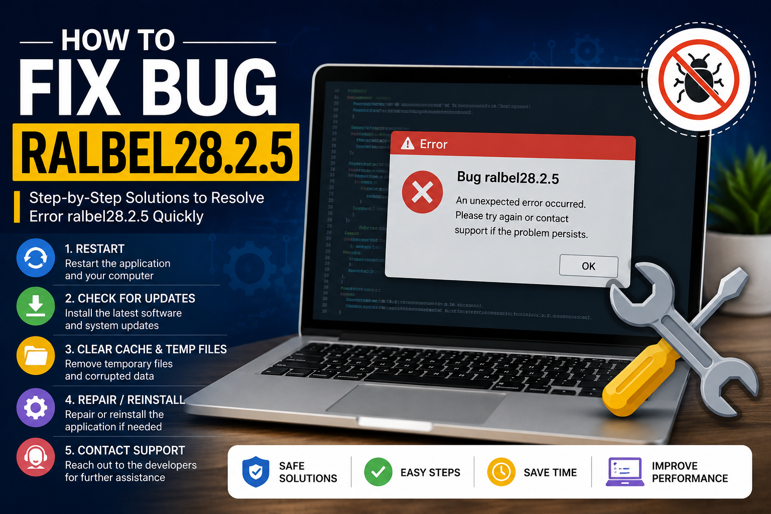 Featured image for "How To Fix Bug ralbel28.2.5" showing a laptop displaying a software error message, troubleshooting icons, repair tools, and the title "How To Fix Bug ralbel28.2.5" on a modern blue technology background.